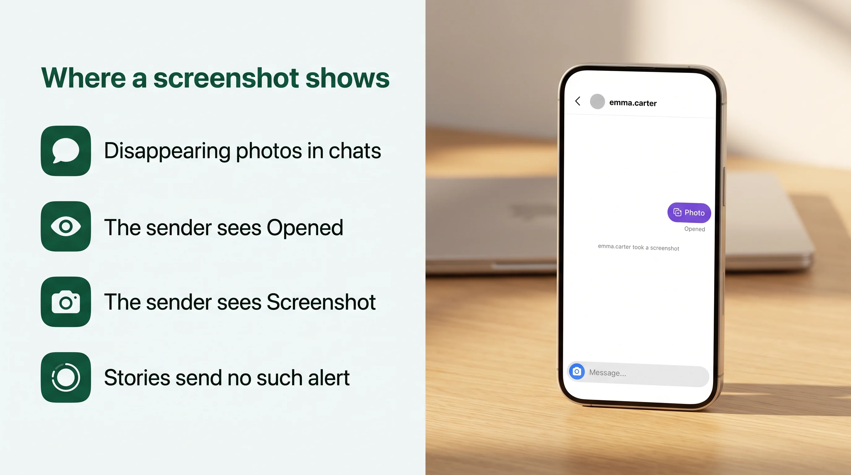 Where a screenshot shows: disappearing photos in chats, the sender sees Opened and Screenshot; stories send no such alert