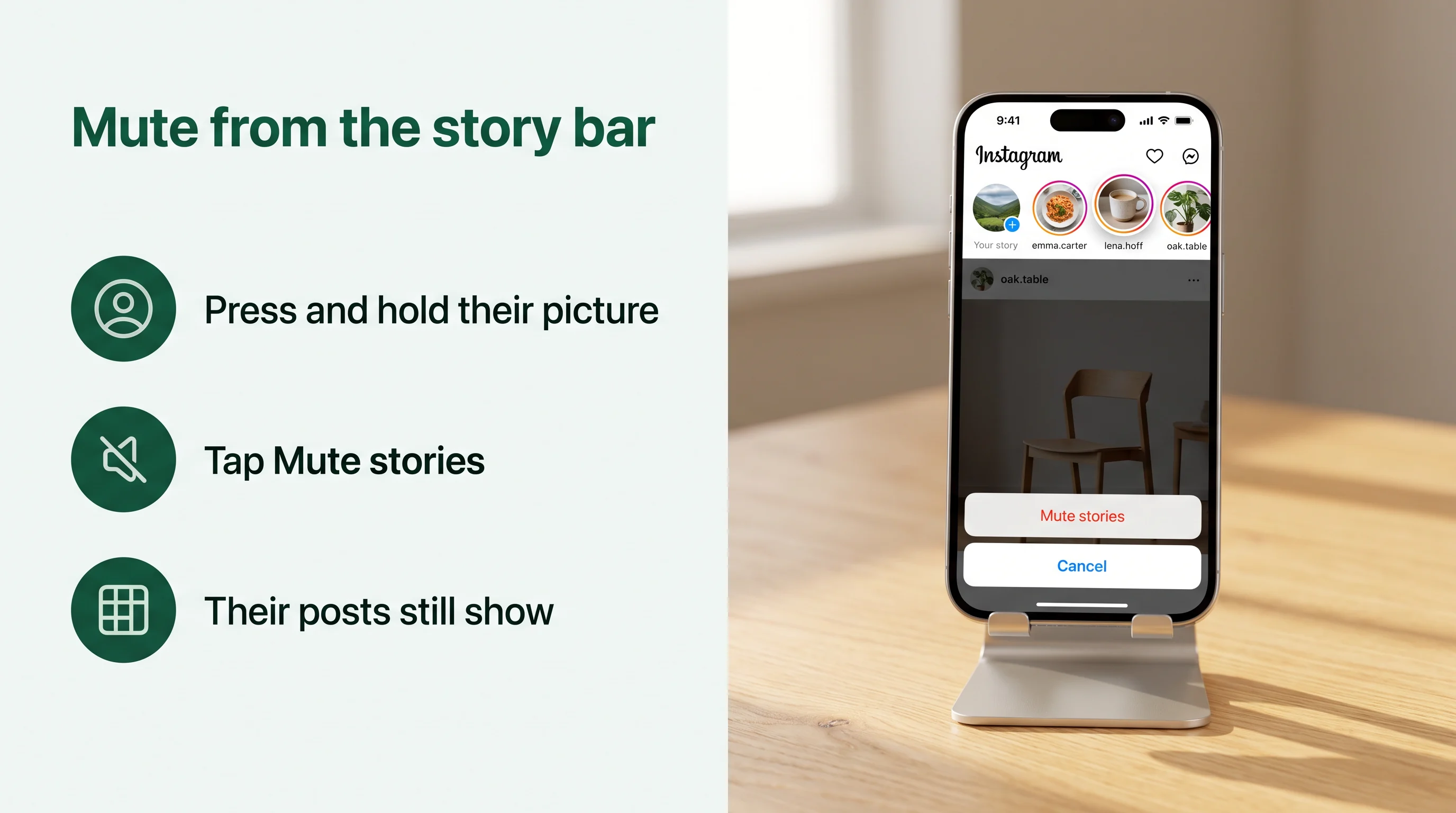 Mute from the story bar: press and hold a profile picture, then Mute stories; their posts still appear